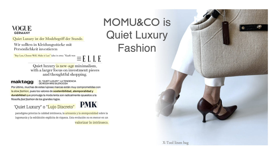 En MOMU&CO somos Quiet Luxury Fashion